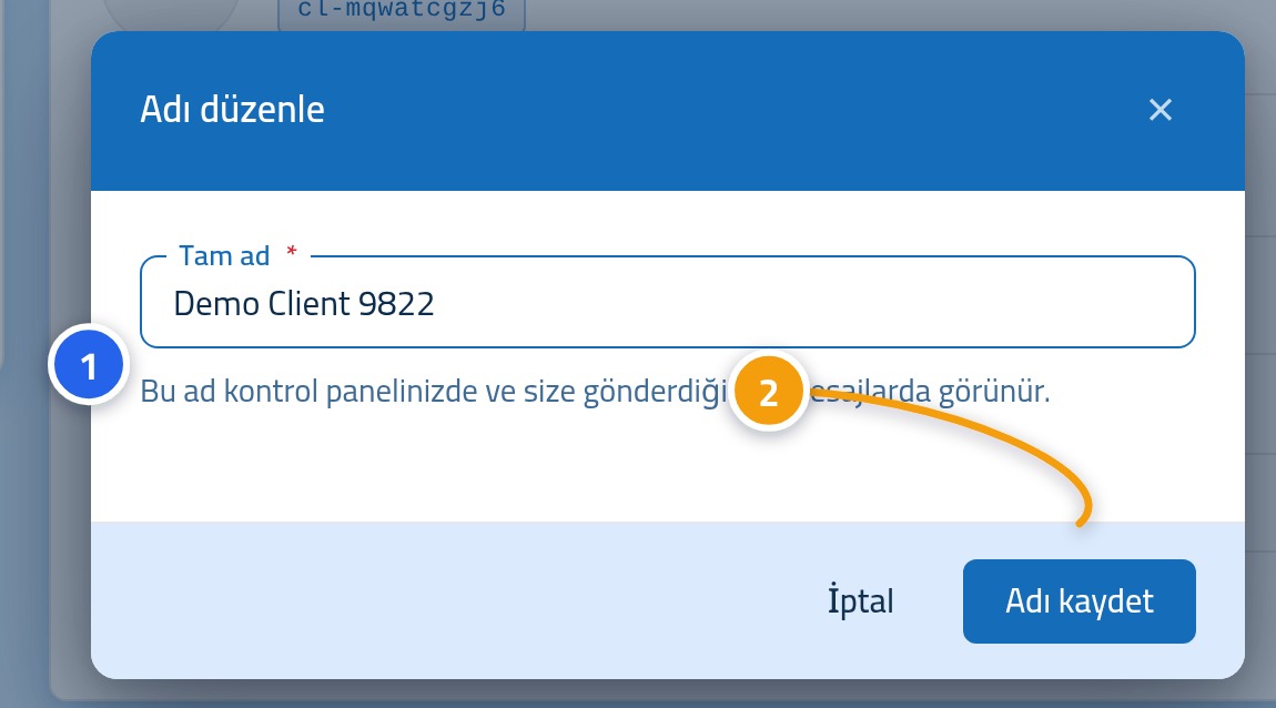 Ad düzenleme penceresi; tam ad alanı 1, kaydet düğmesi 2 ile işaretlenmiş.