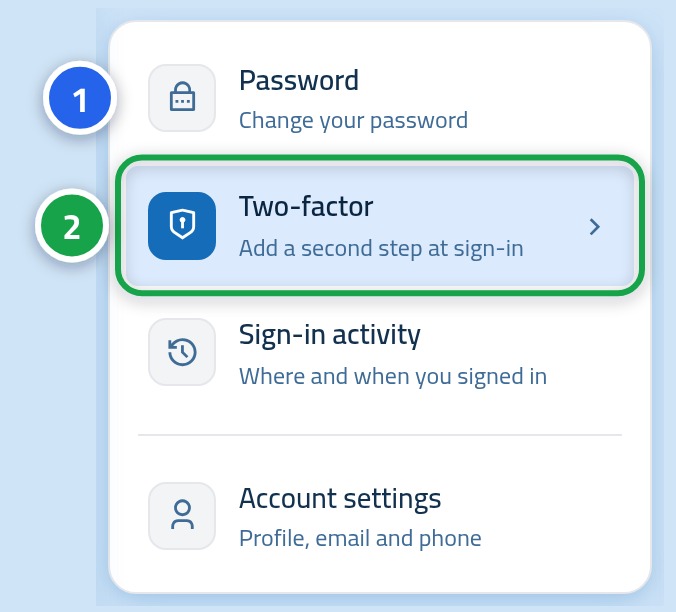 The security side list, with the password page marked 1 and the two-factor page marked 2.