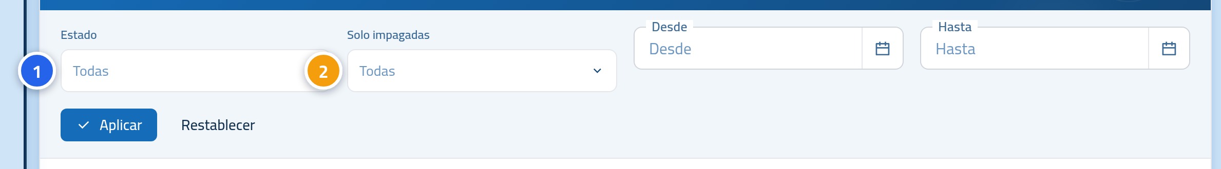El panel de filtros abierto, con el número 1 sobre la lista de estados y el número 2 sobre el filtro de pendientes.