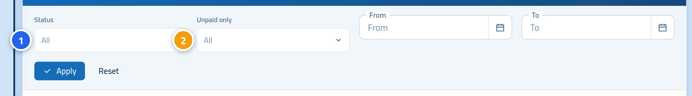 The filter panel open, with the number 1 on the status list and the number 2 on the unpaid filter.