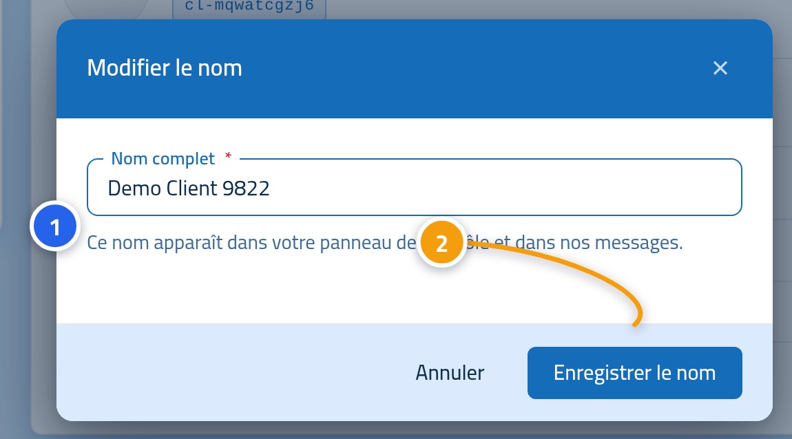 La fenêtre de modification du nom, le champ du nom complet marqué 1 et le bouton d'enregistrement marqué 2.