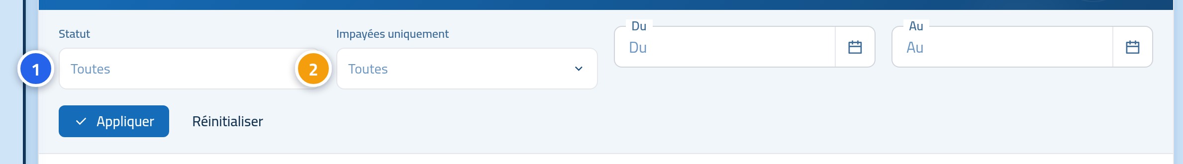 Le panneau de filtres ouvert, le numéro 1 sur la liste des statuts et le numéro 2 sur le filtre des impayées.